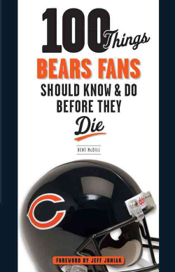 100-Things-Bears-Fans-Should-Know-Do-Before-They-Die-Paperback-P9781600784125.jpg